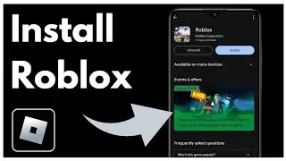 How To Download and Install Roblox App on Android | Simple And Easy (2024)