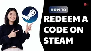 How To Redeem A Code On Steam (Tutorial)
