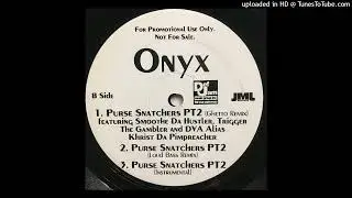 Onyx FT. Smoothe Da Hustler, Trigger Tha Gambler, D.V. Alias Khrist - Purse Snatchers Pt. 2