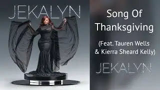 Song Of Thanksgiving feat. Tauren Wells & Kierra Sheard Kelly (music only)