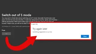 How to fix Switch out of S mode 