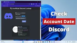 How to Check When a Discord Account was Made