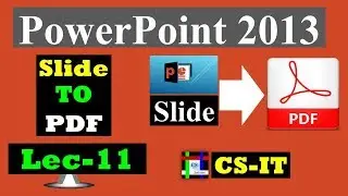 Convert Powerpoint slide into PDF file || Powerpoint  2013 in Bangla || Lecture 11