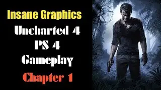 #uncharted4 #gameplay Insane Graphics | Uncharted 4 Gameplay | PS4 | Psycho Nation