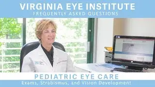 Pediatric Eye Care: Exams, Strabismus, and Vision Development