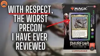 BEGINNER FRIENDLY Corrupting Influence Decklist Precon EDH Review | Phyrexia All Will Be One MTG |