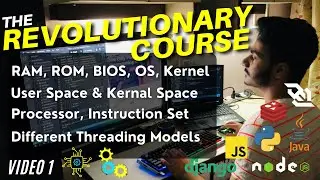 🔴 Basics of Computer Architecture | Operating system concepts | Intro of the Revolutionary Course