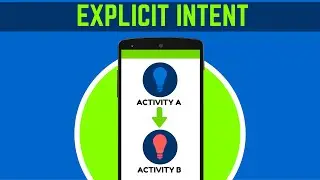 31 WHAT IS EXPLICIT INTENT IN ANDROID | ANDROID TUTORIAL FOR BEGINNERS