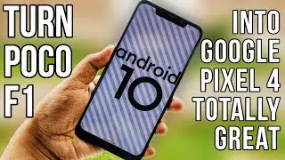 Turn Xiaomi Poco F1 into a Complete Google Pixel 4 | Experience this Awesome Custom Rom