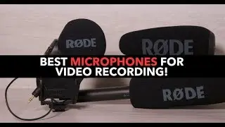 Best MICROPHONES For Video Recording! RODE