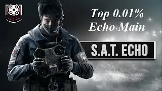 Top 0.01% Echo Main - Rainbow Six Siege - Dread Factor