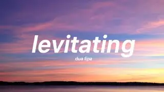 Dua Lipa - Levitating (Lyrics)