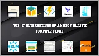 Amazon Elastic Compute Cloud | Top 17 Alternatives of Amazon Elastic Compute Cloud