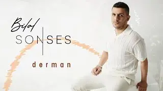 Bilal SONSES - Derman