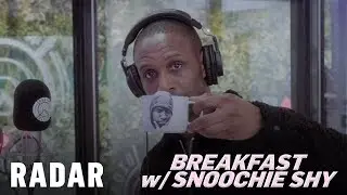 President T | Breakfast w/ Snoochie Shy