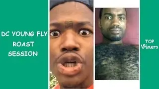 DC Young Fly ROAST SESSION Compilation (HILARIOUS!)