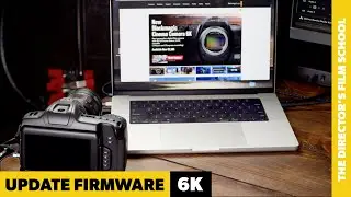 Cinema Camera 6K Basics | Update Firmware, Connect Power & Format Media