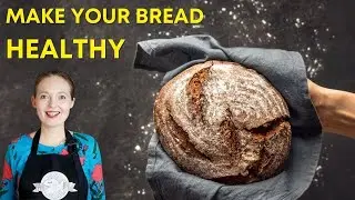 Best HEALTHY Flours for Homemade Bread and Sourdough