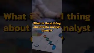 The Good, Bad, and Ugly aspects of a Data Analyst Career!