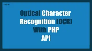 OCR Using PHP API | Optical Character Recognition Using Free PHP API