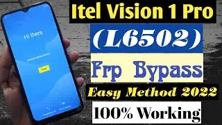 Itel Vision 1 Pro (L6502) Frp Bypass Google Account Remove Without Pc || Easy Method 2022 |||