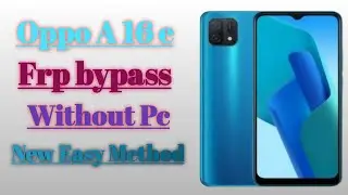 Oppo A16 e frp bypass without pc | oppo cph2421 frp bypass without pc