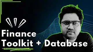 Finance Database & Toolkit : Two Powerful Open-Source Projects You Should Know