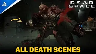 DEAD SPACE Remake | All Death Scenes & Animations