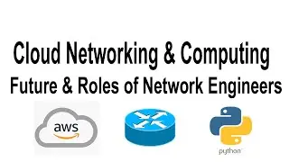 Cloud Networking & Computing