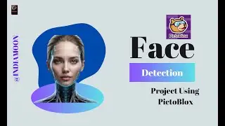 how to Make Face Detection Project using pictoblox software