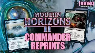 TOP 10 Modern Horizons II Commander Reprints