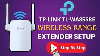 TP-Link TL-WA855RE Wireless Range Extender Setup