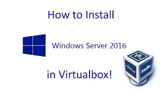 Windows Server 2016 Preview - Installation in Virtualbox