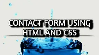How to create contact form using html and css