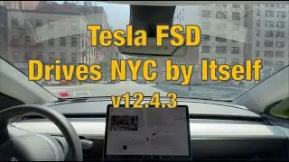 FSD v12.4.3 drives NYC by itself