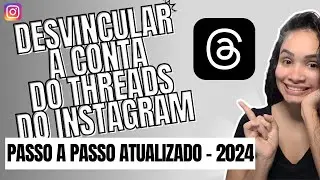 Como Desvincular Threads do Instagram