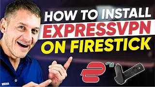 How to Install ExpressVPN on Firestick - Fresh 2024 Tutorial Guide