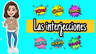 ✅​ LAS INTERJECCIONES | FUNCIÓN, TIPOS, EJEMPLOS, CARACTERÍSTICAS.