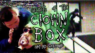 Fancy Lads Secrets of the Clown Box Video