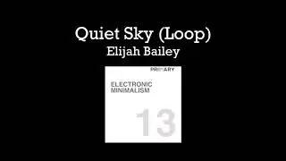 Quiet Sky (Loop)
