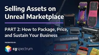 How to Package, Price, and Sell Assets on Unreal Marketplace