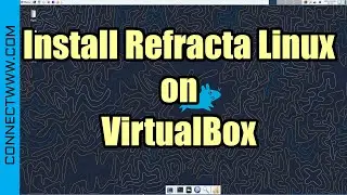 How to Install Refracta Linux on VirtualBox | Devuan based Linux Distribution