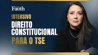 Aplicabilidade das normas constitucionais | intensivo TSE | Direito Constitucional | Adriane Fauth
