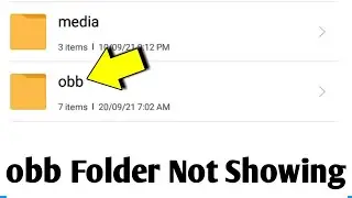Android phone obb folder not showing how to fix