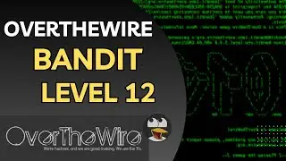 Overthewire Bandit Walkthrough - Level 12