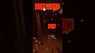 DOOM SLAYER IN THE NETHER BE LIKE