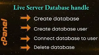 how to create mysql database on live server | Create database user | Delete Database