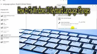 How to Fix Windows 10 Keyboard Language Changes