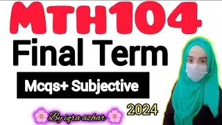 Mth104 Final Term 2024|#mth104 #2024  #finalterm ||Iqra Azhar