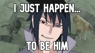 SASUKE GOT THAT DAWG IN HIM